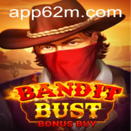 Descubra Tudo Sobre BanditBustBonusBuy: O Novo Jogo de Aventura da 62M.COM